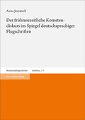 Cover: Der fr&uuml;hneuzeitliche Kometendiskurs im Spiegel deutschsprachiger Flugschriften - Franz Steiner Verlag