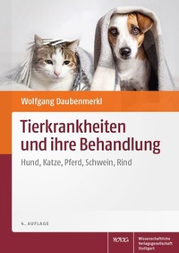Abbildung von: Tierkrankheiten und ihre Behandlung - Wissenschaftliche Verlagsgesellschaft