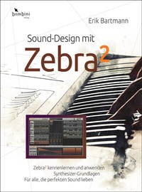 Abbildung von: Sound-Design mit Zebra² - Bombini Verlags GmbH