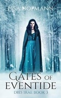 Cover: Gates of Eventide - Elisabeth Hofmann Verlag