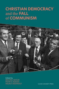 Enlarge image Cover: Christian Democracy and the Fall of Communism - Leuven University Press