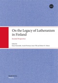 Cover: On the Legacy of Lutheranism in Finland - Suomalaisen Kirjallisuuden Seura