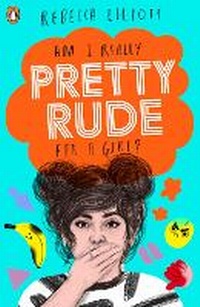 Enlarge image Cover: Pretty Rude - Penguin Books Ltd