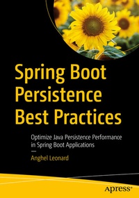 Abbildung von: Spring Boot Persistence Best Practices - Apress