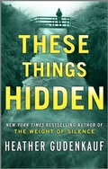 Cover: These Things Hidden - MIRA