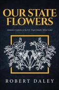Cover: OUR STATE FLOWERS - Distributed By Ingram Spark