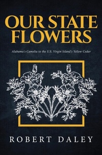 Enlarge image Cover: OUR STATE FLOWERS - Distributed By Ingram Spark
