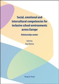 Cover: Social, emotional and intercultural competencies for inclusive school environments across Europe - Kovac, Dr. Verlag