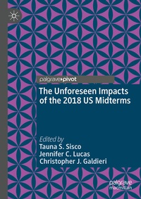 Enlarge image Cover: The Unforeseen Impacts of the 2018 US Midterms - Palgrave Pivot