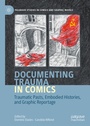 Cover: Documenting Trauma in Comics - Palgrave Macmillan