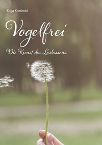Abbildung von: Vogelfrei - BoD - Books on Demand