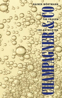 Enlarge image Cover: Champagner & Co. - BoD - Books on Demand