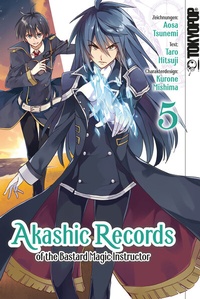 Abbildung von: Akashic Records of the Bastard Magic Instructor 05 - TOKYOPOP GmbH