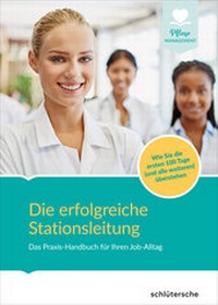 Abbildung von: Die erfolgreiche Stationsleitung - Schlütersche