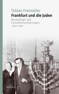 Cover: Frankfurt und die Juden - Wallstein