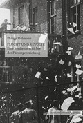 Cover: Flucht und Revolte - Konstanz University Press