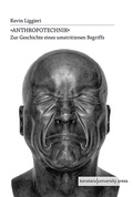 Cover: &raquo;Anthropotechnik&laquo; - Konstanz University Press