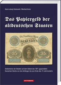 Abbildung von: Das Papiergeld der altdeutschen Staaten - Battenberg