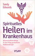 Cover: Spirituelles Heilen im Krankenhaus - Kopp Verlag