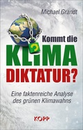 Cover: Kommt die Klima-Diktatur? - Kopp Verlag