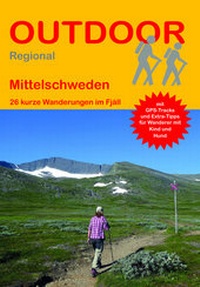 Abbildung von: Mittelschweden 26 kurze Wanderungen im Fjäll - Stein, Conrad, Verlag
