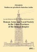 Cover: Roman Army and Local Society in the Limes Provinces of the Roman Empire - VML Vlg Marie Leidorf