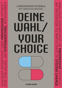 Abbildung von: Deine Wahl / Your Choice - Zweisprachiges E-Book Deutsch / Englisch - Murmann