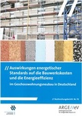 Cover: Auswirkungen energetischer Standards auf die Bauwerkskosten und die Energieeffizienz - Arbeitsgemeinschaft f&uuml;r zeitgem&auml;&szlig;es Bauen