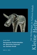 Cover: Germanische Rinderstatuetten der R&ouml;mischen Kaiserzeit aus Sachsen-Anhalt (Kleine Hefte zur Arch&auml;ologie in Sachsen-Anhalt 16) - Landesamt f. Denkmalpflege u. Arch&auml;ologie Sachsen-Anhalt