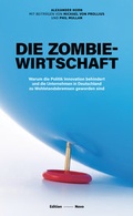 Cover: Die Zombiewirtschaft - Alexander Horn Publikationen