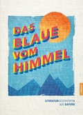Cover: Das Blaue vom Himmel - Buch&Media