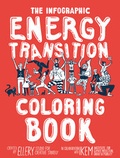 Cover: The Infographic Energy Transition Coloring Book - Ellery Studio