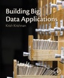 Cover: Building Big Data Applications - Academic Press