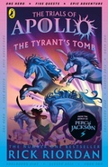 Cover: The Tyrant's Tomb (The Trials of Apollo Book 4) - Puffin