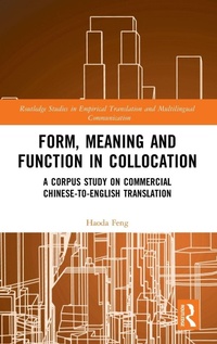 Enlarge image Cover: Form, Meaning and Function in Collocation - Routledge