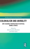 Cover: Colonialism and Animality - Routledge