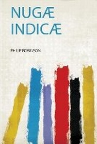 Enlarge image Cover: Nugae Indicae - HardPress Ltd
