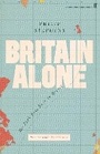 Cover: Britain Alone - Faber & Faber