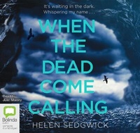 Enlarge image Cover: When the Dead Come Calling - Bolinda Audio Books