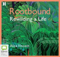Enlarge image Cover: Rootbound - Bolinda/Canongate Audio