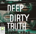 Cover: Deep Dirty Truth - ABC/Audible Audio