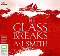 Cover: The Glass Breaks - ABC/Audible Audio