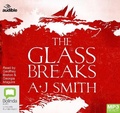 Cover: The Glass Breaks - ABC/Audible Audio