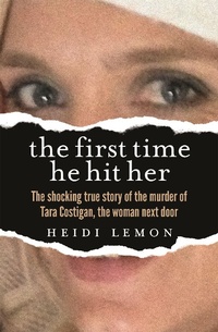 Abbildung von: The First Time He Hit Her - Hachette Australia
