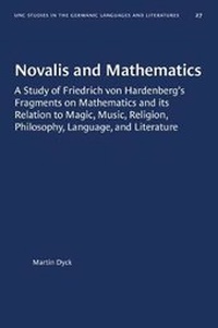 Abbildung von: Novalis and Mathematics - The University of North Carolina Press