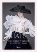 Cover: Dior Hats - Rizzoli International Publications