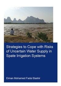 Enlarge image Cover: Strategies to Cope with Risks of Uncertain Water Supply in Spate Irrigation Systems - CRC Press