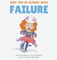 Enlarge image Cover: May You Be Blessed with Failure - IngramSpark