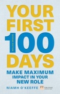 Cover: Your First 100 Days - Financial Times / Prentice Hall