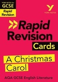 Cover: York Notes for AQA GCSE (9-1) Rapid Revision Cards: A Christmas Carol - Pearson Education Limited